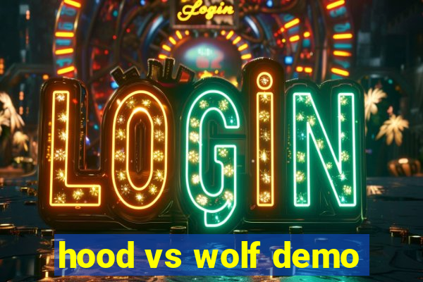 hood vs wolf demo