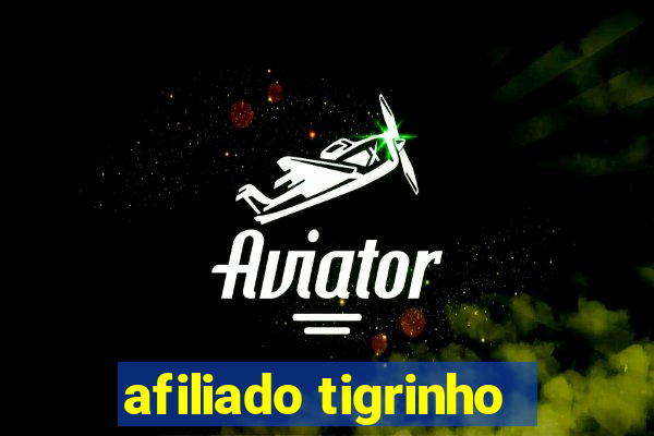 afiliado tigrinho