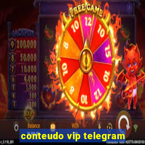 conteudo vip telegram