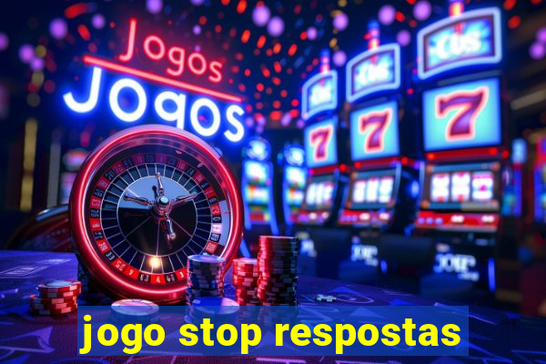 jogo stop respostas