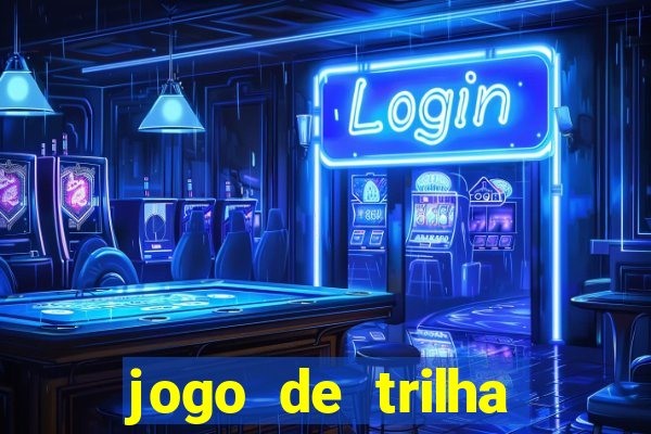 jogo de trilha para imprimir