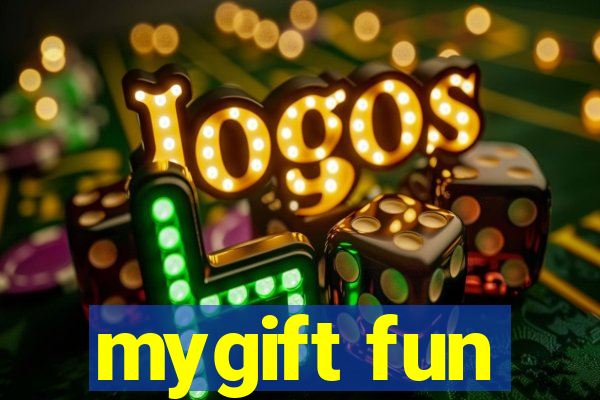 mygift fun