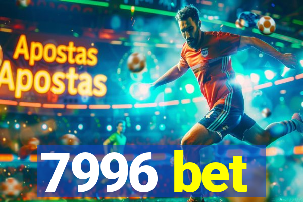 7996 bet