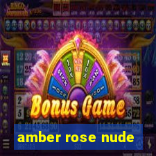 amber rose nude