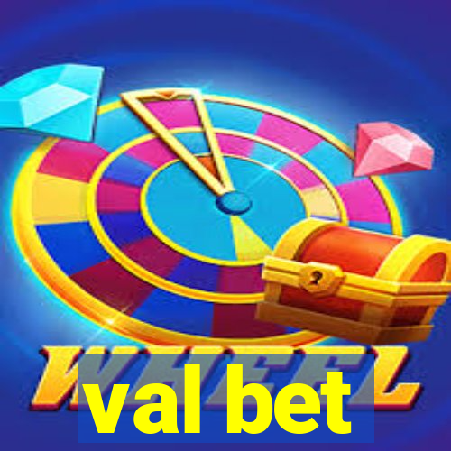 val bet