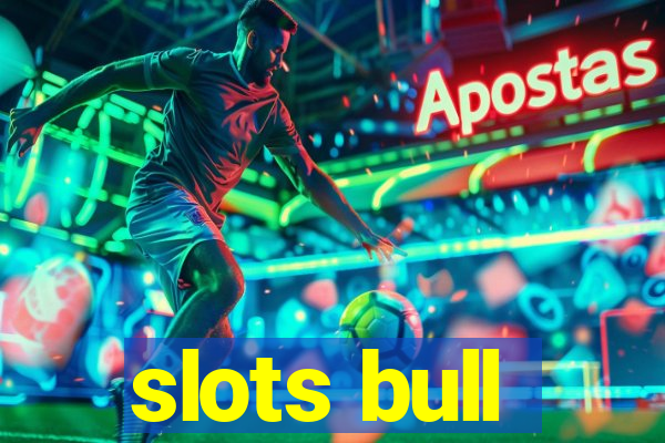 slots bull