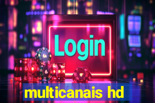 multicanais hd