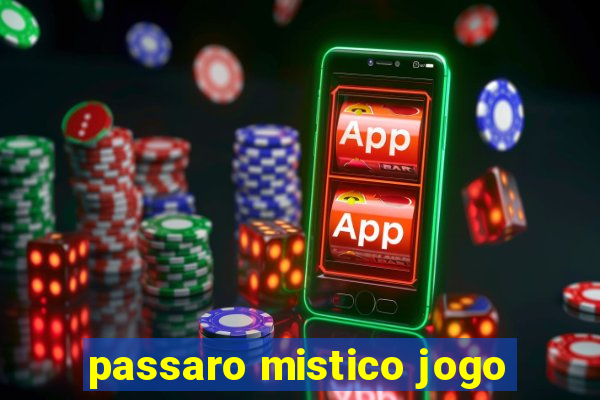 passaro mistico jogo