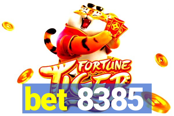 bet 8385