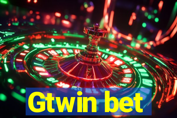 Gtwin bet