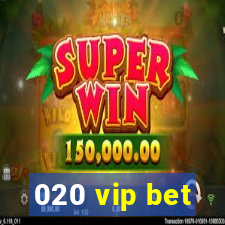 020 vip bet