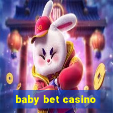 baby bet casino