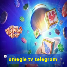 omegle tv telegram