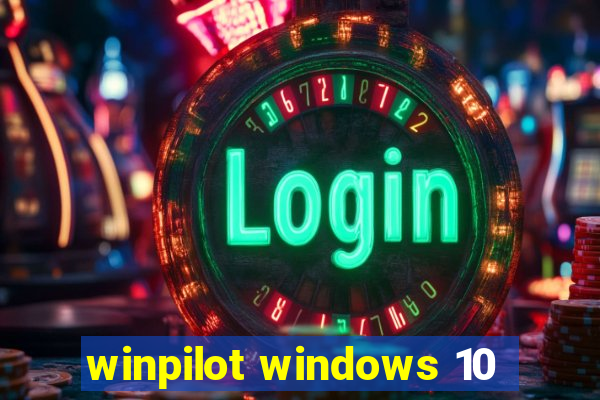 winpilot windows 10