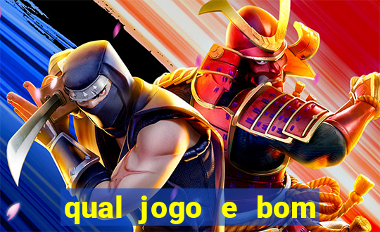 qual jogo e bom para ganhar dinheiro