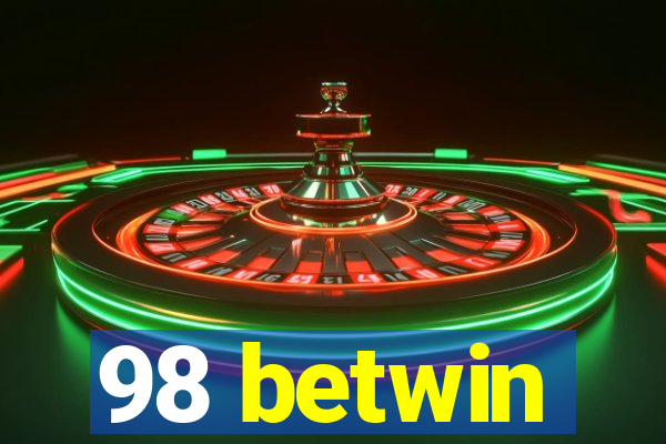 98 betwin