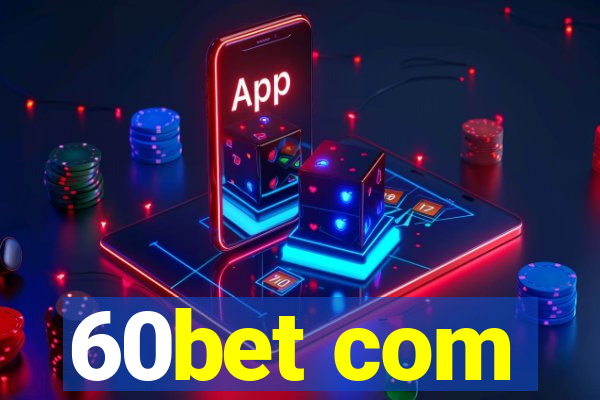 60bet com