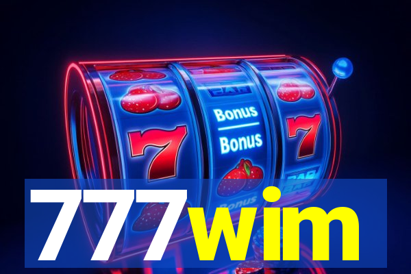 777wim