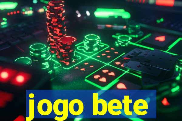 jogo bete