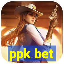 ppk bet