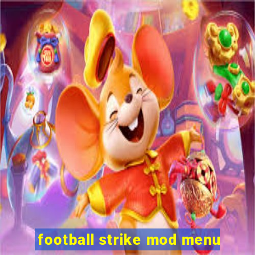 football strike mod menu