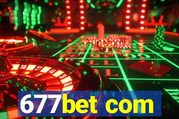 677bet com