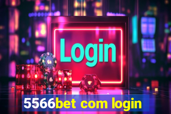 5566bet com login