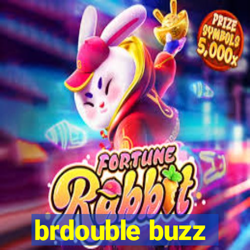 brdouble buzz