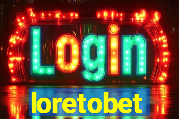 loretobet