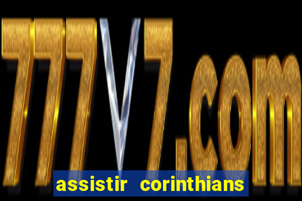 assistir corinthians x vasco futemax