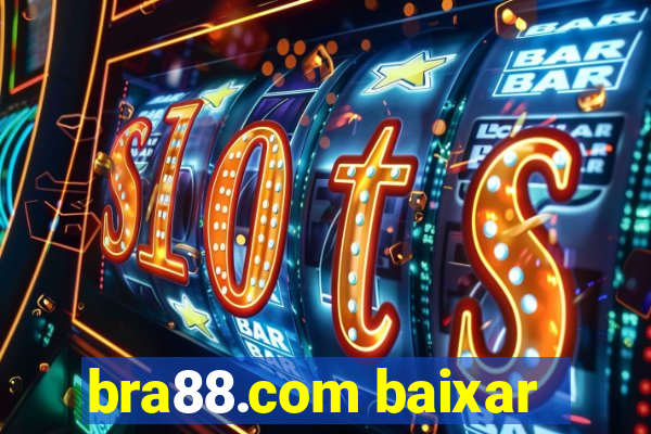 bra88.com baixar