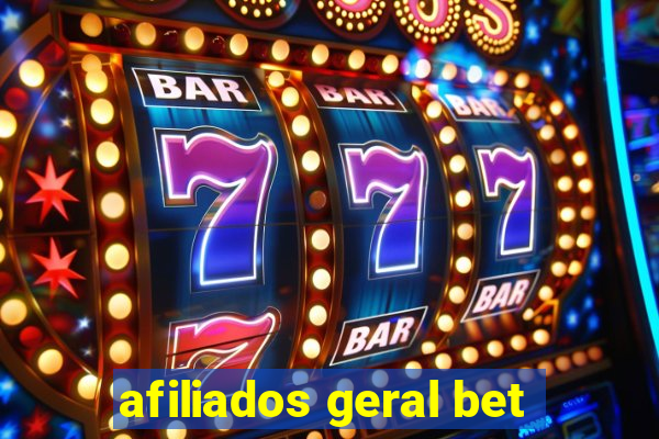 afiliados geral bet