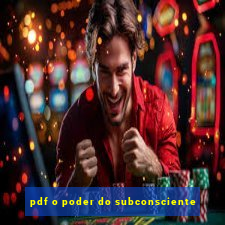 pdf o poder do subconsciente