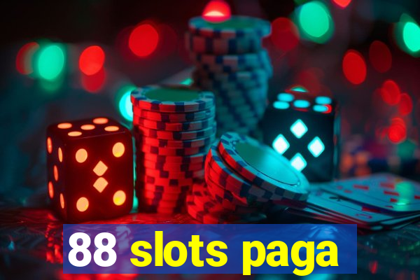 88 slots paga