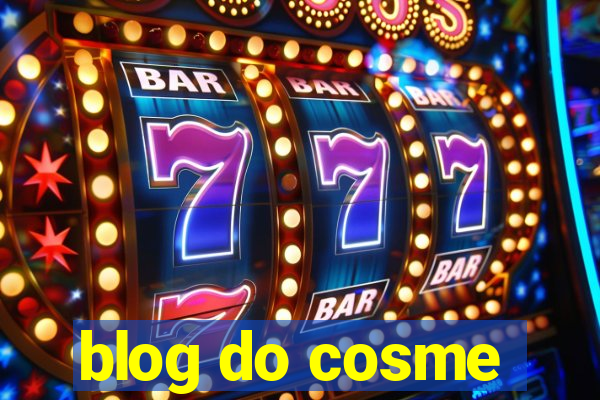 blog do cosme