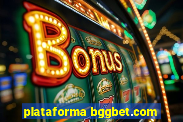 plataforma bggbet.com