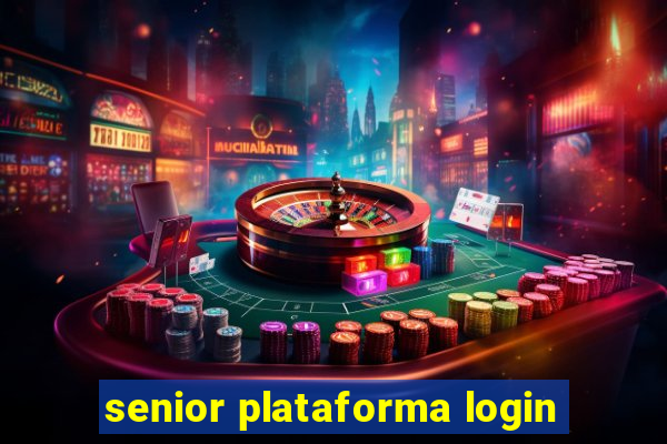 senior plataforma login