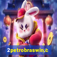 2petrobraswin.com