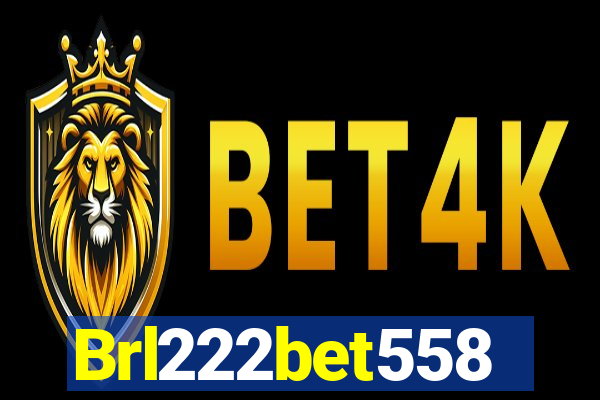 Brl222bet558