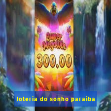 loteria do sonho paraiba