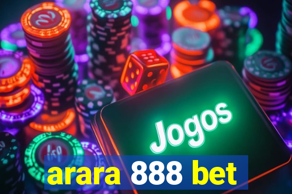 arara 888 bet