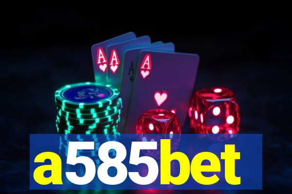 a585bet