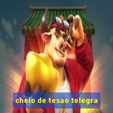 cheio de tesao telegra