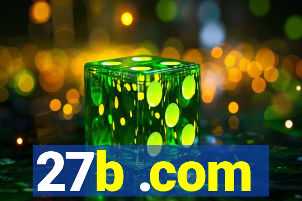 27b .com