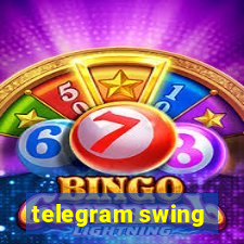 telegram swing