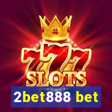 2bet888 bet