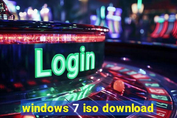 windows 7 iso download