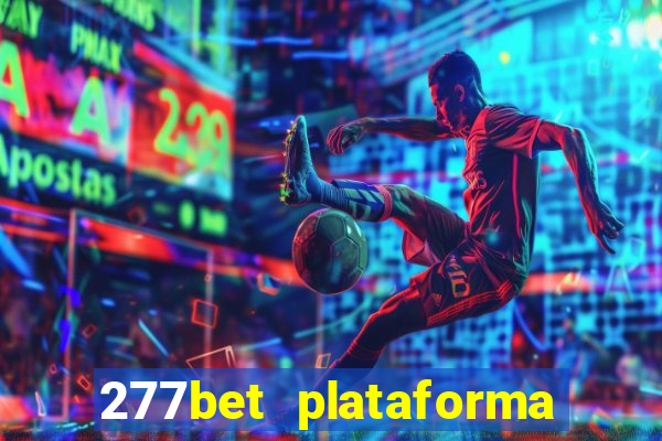 277bet plataforma de jogos