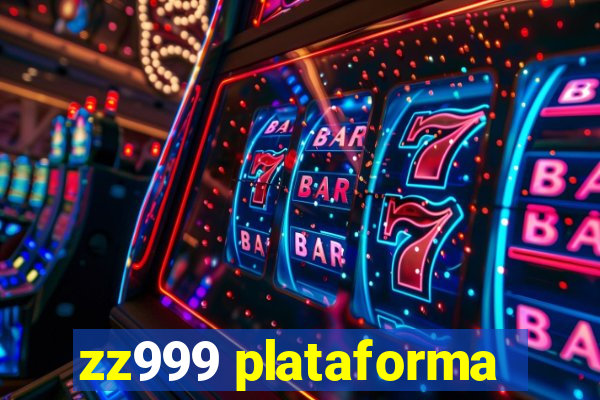 zz999 plataforma