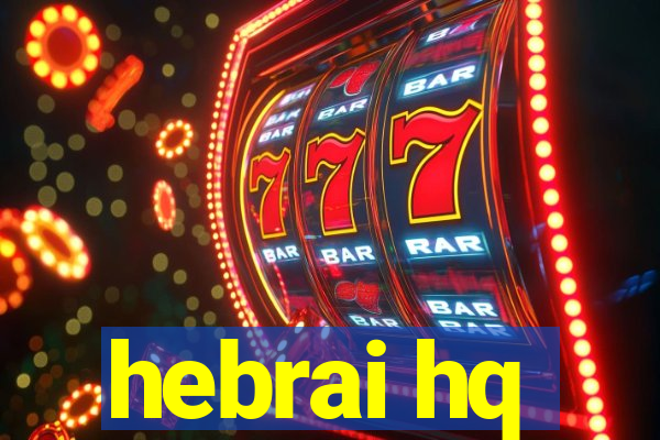 hebrai hq